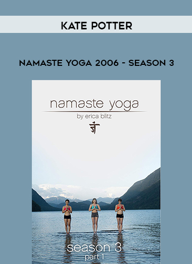 Kate Potter - Namaste Yoga 2006 - Season 3 download