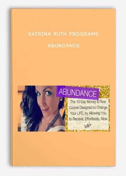 Katrina Ruth Programs - Abundance download