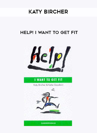 Katy Bircher - Help! I Want to Get Fit download