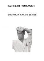 Kenneth Funakoshi - Shotokan Karate Series download
