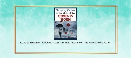 Lois Ehrmann - Staying Calm in the Midst of the COVID-19 Storm download