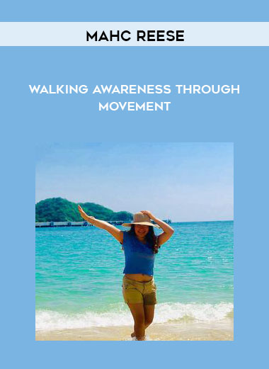 MaHc Reese - Walking Awareness Through Movement download