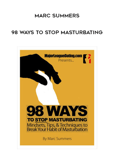 Marc Summers - 98 Ways to stop masturbating download