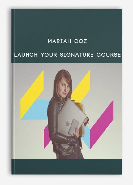Mariah Coz - Launch Your Signature Course download
