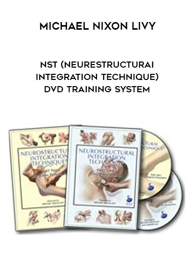Michael Nixon Livy - NST (Neurestructurai Integration Technique) DVD Training System download