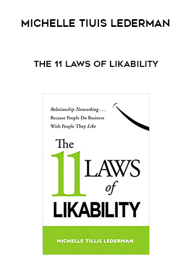 Michelle TiUis Lederman - The 11 Laws of Likability download