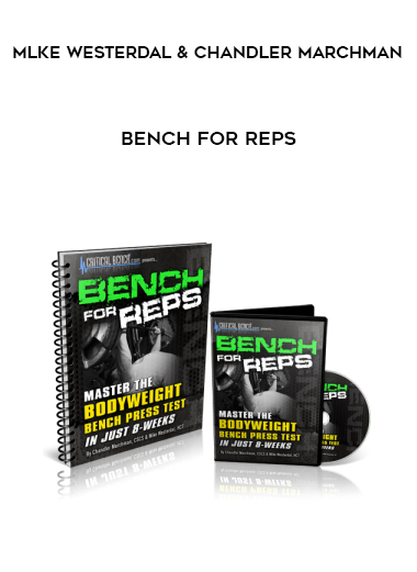 Mlke Westerdal and Chandler Marchman - Bench for Reps download