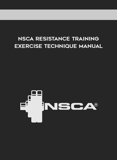 NSCA Resistance Training Exercise Technique Manual download