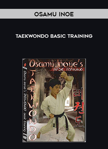 Osamu Inoe - Taekwondo Basic training download