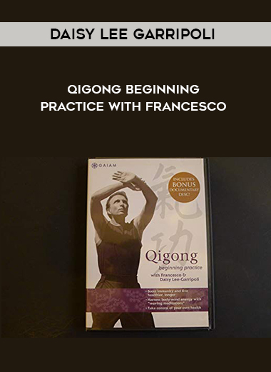 Qigong Beginning Practice with Francesco and Daisy Lee Garripoli download