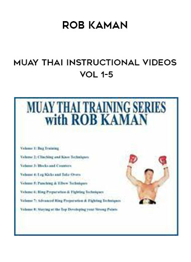 Rob Kaman - Muay Thai Instructional Videos VoL 1-5 download