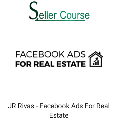 JR Rivas - Facebook Ads For Real Estate download