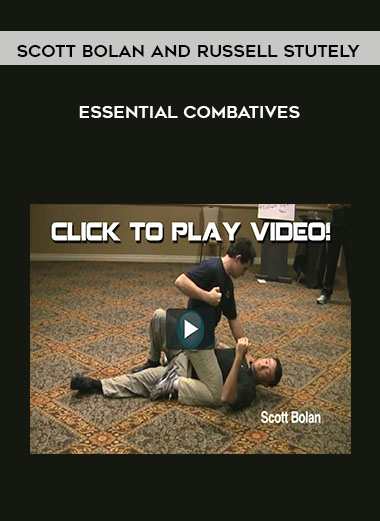 Scott Bolan and Russell Stutely - Essential Combatives download
