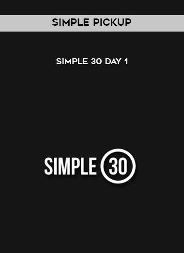 Simple Pickup - Simple 30 Day 1 download