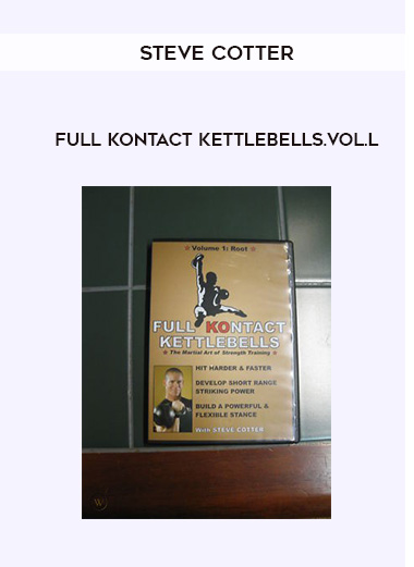 Steve Cotter - Full KOntact Kettlebells.Vol.l download