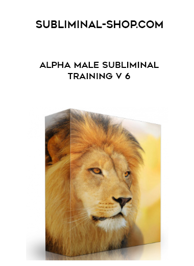Subliminal-shop.com - Alpha Male Subliminal Training V 6 download