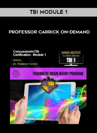 TBI Module 1 With Professor Carrick On-demand download