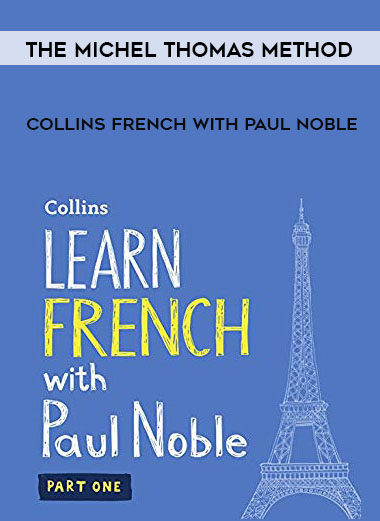 The Michel Thomas Method - Collins French with Paul Noble download