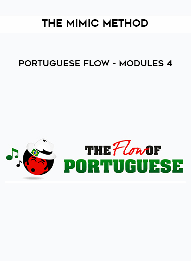 The Mimic Method - Portuguese Flow - Modules 4 download