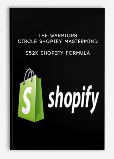 The Warriors Circle Shopify Mastermind - $52KShopify Formula download