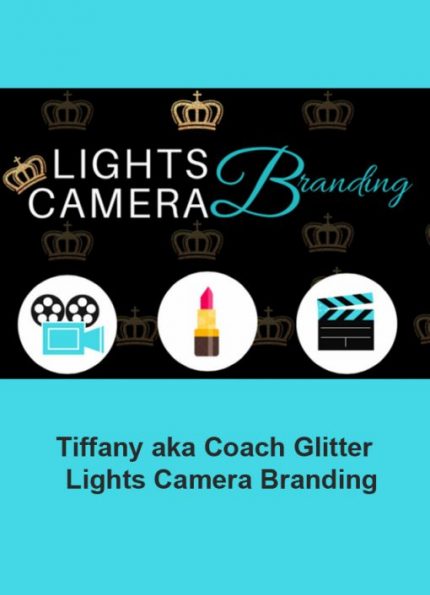 Tiffany aka Coach Glitter - Lights Camera Branding download