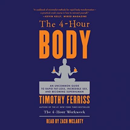 Timothy Ferrtss - The 4-Hour Body (Abridged) download