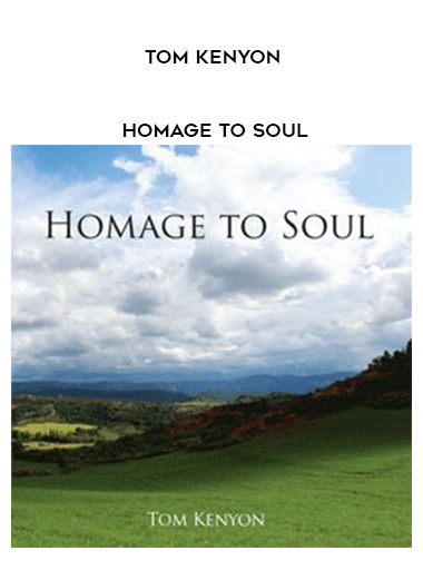 Tom Kenyon - Homage To Soul download