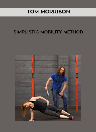 Tom Morrison - Simplistic Mobility Method download