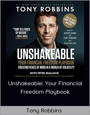 Tony Robbins - unshakeable- Your Fiancial Freedom Playbook download