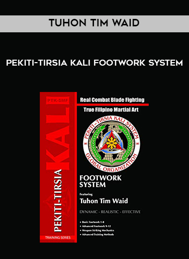 Tuhon Tim Waid - Pekiti-Tirsia Kali Footwork System download
