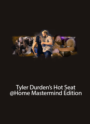 Tyler Durden - The Hot Seat at Home download