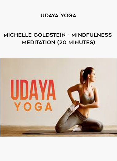 Udaya Yoga - Michelle Goldstein - Mindfulness Meditation (20 Minutes) download