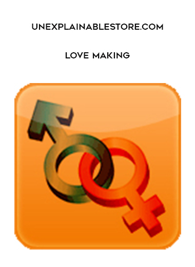 Unexplainablestore.com - Love Making download