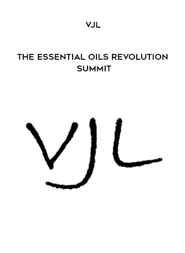 VJL - The Essential Oils Revolution Summit download