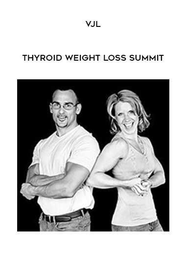 VJL - Thyroid Weight Loss Summit download