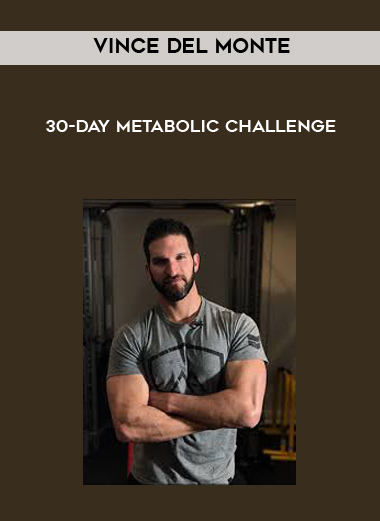Vince Del Monte - 30-Day Metabolic Challenge download
