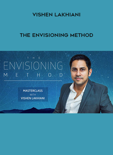 Vishen Lakhiani - The Envisioning Method download