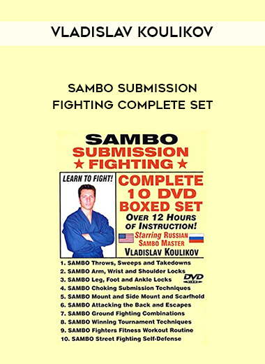 Vladislav Koulikov - Sambo Submission Fighting Complete Set download