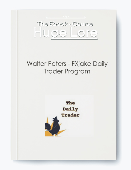 Walter Peters - FXjake Daily Trader Program download