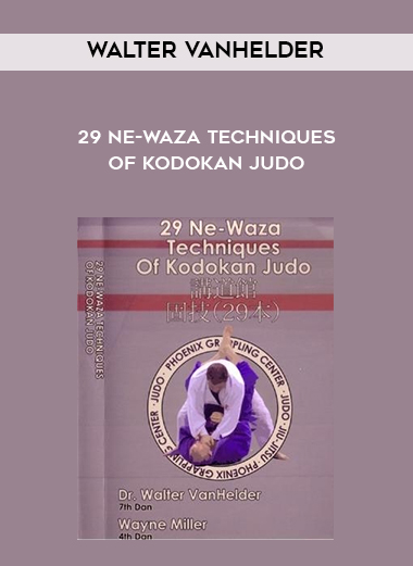 Walter VanHelder - 29 Ne-Waza Techniques of Kodokan Judo download