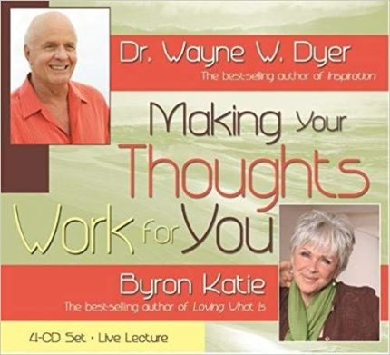Wayne Dyer ft Byron Katie - Making Your Thoughts Work For You 4-CD Live Lecture download