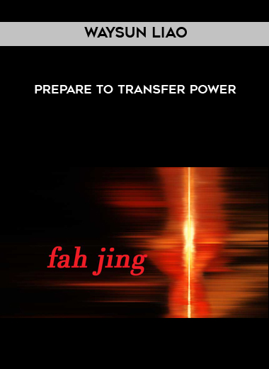 Waysun Liao - Prepare to Transfer Power download