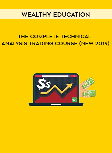 Wealthy Education - The Complete Technical Analysis Trading Course (New 2019) download