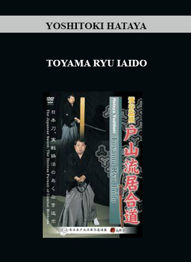 YOSHITOKI HATAYA - TOYAMA RYU IAIDO download