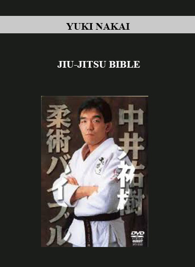 YUKI NAKAI - JIU-JITSU BIBLE download
