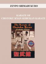 ZENPO SHIMABUKURO - KARATE OF CHOTOKU KYAN SEIBUKAN KARATE download