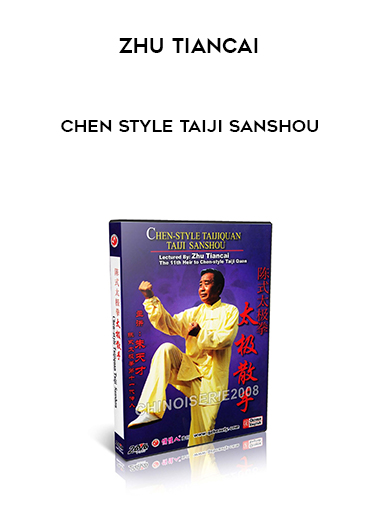 Zhu TianCai - Chen Style Taiji sanshou download