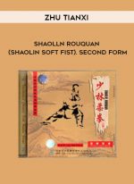 Zhu Tianxi - Shaolln Rouquan (Shaolin Soft Fist). Second Form download