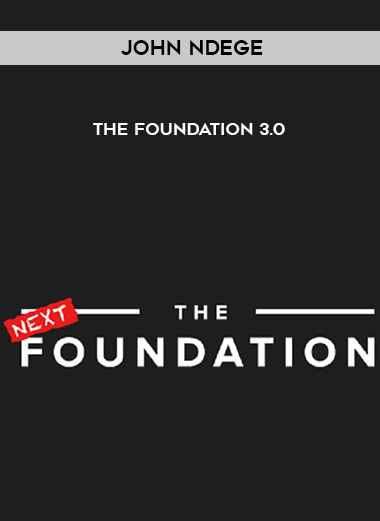 John Ndege - The Foundation 3.0 download