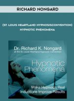 Richard Nongard (St. Louis Heartland Hypnosis Convention) - Hypnotic Phenomena download